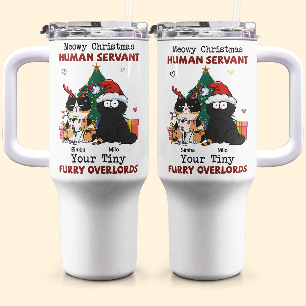 Personalized 40oz Tumbler With Straw- Meowy Christmas, Human Servant